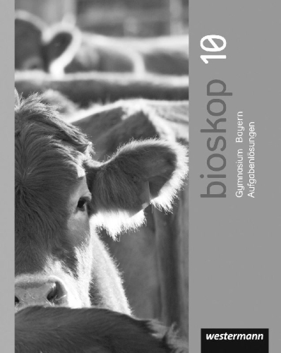 Buchcover und Innenansicht für das Buch: bioskop SI 10. Strukturierungsvorschläge und Lösungen 10. Für Bayern