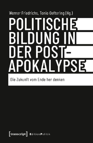 Buchcover und Innenansicht für das Buch: Politische Bildung in der Postapokalypse