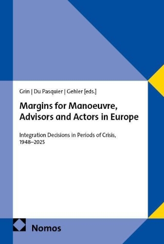 Buchcover und Innenansicht für das Buch: Margins for Manoeuvre, Advisors and Actors in Europe