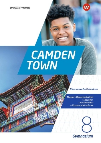 Buchcover und Innenansicht für das Buch: Camden Town 8. Klassenarbeitstrainer. Allgemeine Ausgabe für Gymnasien