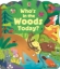 Buchcover und Innenansicht für das Buch: Who's in the Woods Today?
