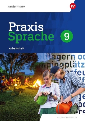 Buchcover und Innenansicht für das Buch: Praxis Sprache. Arbeitsheft 9. Für Baden-Württemberg