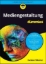 Buchcover und Innenansicht für das Buch: Mediengestaltung für Dummies