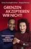 Buchcover und Innenansicht für das Buch: 'Grenzen akzeptieren wir nicht!'