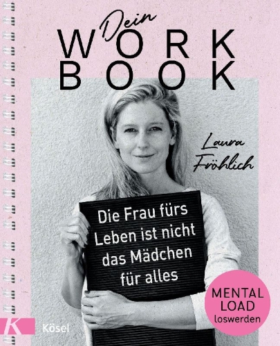 Buchcover und Innenansicht für das Buch: Dein Workbook: Die Frau fürs Leben ist nicht das Mädchen für alles