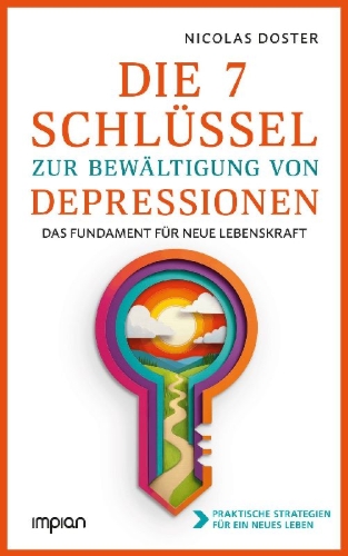Buchcover und Innenansicht für das Buch: Die 7 Schlüssel zur Bewältigung von Depressionen