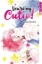 Buchcover und Innenansicht für das Buch: You're My Cutie! 09