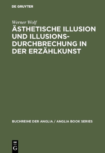 Buchcover und Innenansicht für das Buch: Ästhetische Illusion und Illusionsdurchbrechung in der Erzählkunst