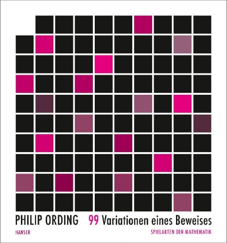 Buchcover und Innenansicht für das Buch: 99 Variations on a Proof