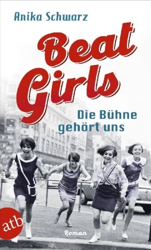 Buchcover und Innenansicht für das Buch: Beat Girls - Die Bühne gehört uns