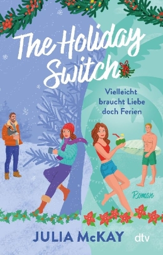 Buchcover und Innenansicht für das Buch: The Holiday Honeymoon Switch