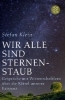 Buchcover und Innenansicht für das Buch: Wir alle sind Sternenstaub