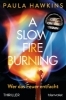 Buchcover und Innenansicht für das Buch: A Slow Fire Burning