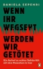 Buchcover und Innenansicht für das Buch: Wenn ihr wegseht, werden wir getötet