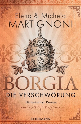 Buchcover und Innenansicht für das Buch: Die Borgia-Trilogie:  - Requiem per il giovane Borgia (Requiem für den jungen Borgia) 1