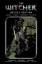 Buchcover und Innenansicht für das Buch: The Witcher: House of Glass #1-#5; The Witcher: Fox Children #1-#5; The Witcher: Curse of Crows #1-#5; The Witcher: Killing Monsters