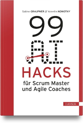 Buchcover und Innenansicht für das Buch: 99 AI Hacks für Scrum Master und Agile Coaches