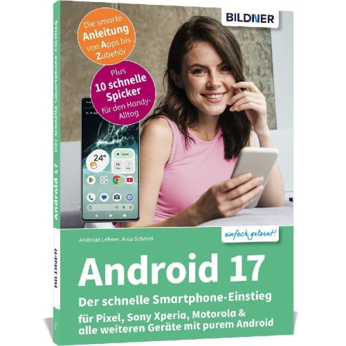 Buchcover und Innenansicht für das Buch: Android 17 - Der schnelle Smartphone-Einstieg - Für Einsteiger ohne Vorkenntnisse
