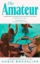 Buchcover und Innenansicht für das Buch: The Amateur