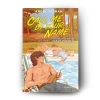 Buchcover und Innenansicht für das Buch: Call Me by Your Name