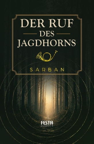 Buchcover und Innenansicht für das Buch: Der Ruf des Jagdhorns