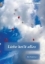 Buchcover und Innenansicht für das Buch: Liebe heilt alles