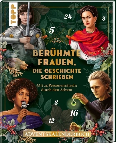 Buchcover und Innenansicht für das Buch: Berühmte Frauen, die Geschichte schrieben. Adventskalenderbuch