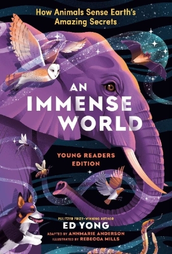Buchcover und Innenansicht für das Buch: An Immense World (Young Readers Edition)