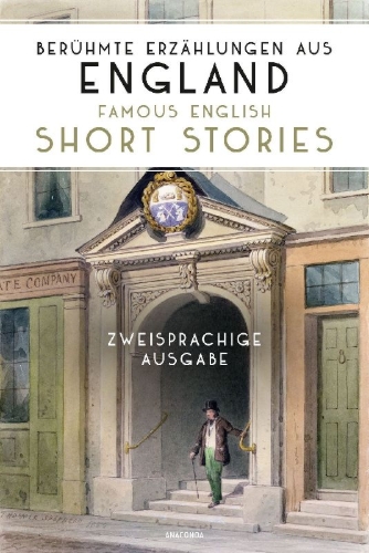 Buchcover und Innenansicht für das Buch: Berühmte Erzählungen aus England / Famous English Short Stories. Zweisprachige Ausgabe