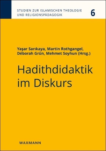 Buchcover und Innenansicht für das Buch: Hadithdidaktik im Diskurs