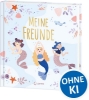 Buchcover und Innenansicht für das Buch: Meine Freunde (neu) - Meermädchen