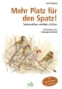 Buchcover und Innenansicht für das Buch: Mehr Platz für den Spatz!