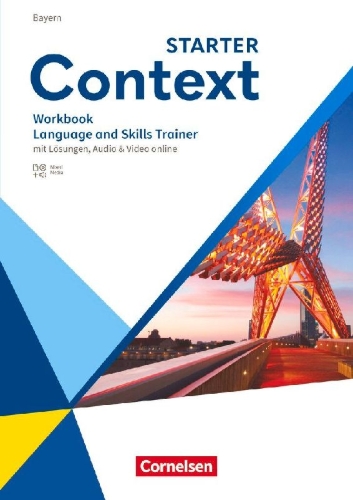 Buchcover und Innenansicht für das Buch: Context Starter. Bayern - Language and Skills Trainer - Workbook mit Lösungen