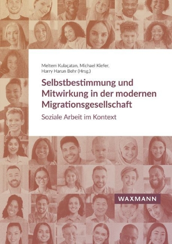 Buchcover und Innenansicht für das Buch: Selbstbestimmung und Mitwirkung in der modernen Migrationsgesellschaft
