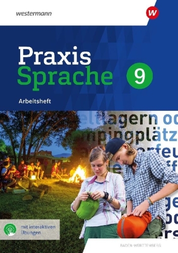 Buchcover und Innenansicht für das Buch: Praxis Sprache - Arbeitsheft 9 mit interaktiven Übungen. Für Baden-Württemberg