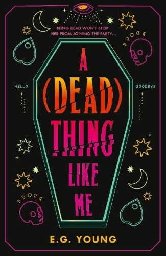Buchcover und Innenansicht für das Buch: A (Dead) Thing Like Me