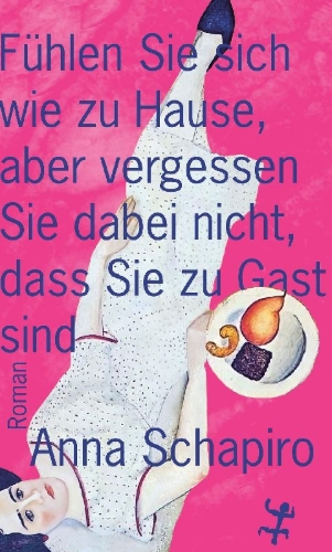 Buchcover und Innenansicht für das Buch: Fühlen Sie sich wie zu Hause, aber vergessen Sie dabei nicht, dass Sie zu Gast sind