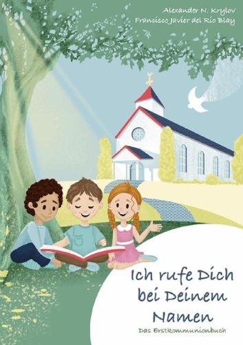 Buchcover und Innenansicht für das Buch: Ich rufe dich bei deinem Namen