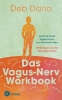 Buchcover und Innenansicht für das Buch: The Nervous System Workbook - Practical Exercises to Ease Anxiety, Find Safety, and Come Home to Yourself Using Polyvagal Theory