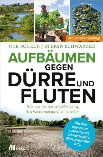 Buchcover und Innenansicht für das Buch: Aufbäumen gegen Dürre und Fluten