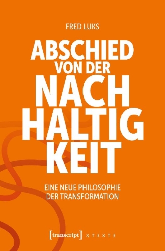 Buchcover und Innenansicht für das Buch: Abschied von der Nachhaltigkeit