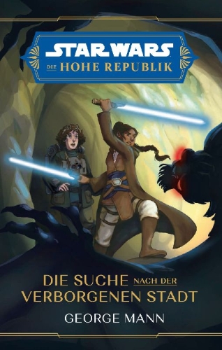 Buchcover und Innenansicht für das Buch: Star Wars: The High Republic - The Quest for the Hidden City