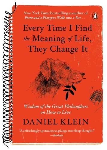 Buchcover und Innenansicht für das Buch: Every Time I Find the Meaning of Life, They Change It
