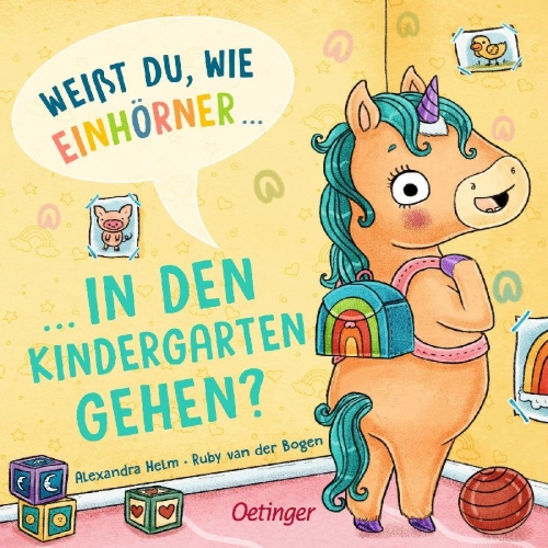 Buchcover und Innenansicht für das Buch: Weißt du, wie Einhörner in den Kindergarten gehen?
