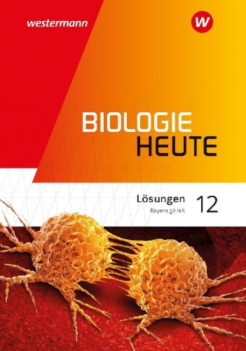 Buchcover und Innenansicht für das Buch: Biologie heute SII 12. Lösungen. Ausgabe Bayern
