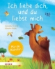 Buchcover und Innenansicht für das Buch: Ich liebe dich, und du liebst mich (Pappbilderbuch)