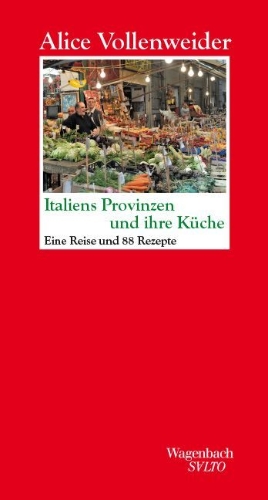 Buchcover und Innenansicht für das Buch: Italiens Provinzen und ihre Küche