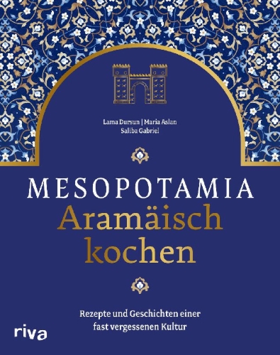 Buchcover und Innenansicht für das Buch: Mesopotamia: Aramäisch kochen