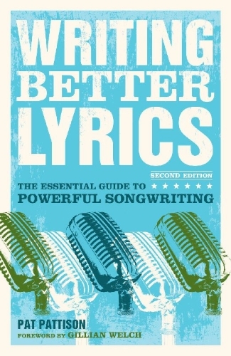 Buchcover und Innenansicht für das Buch: Writing Better Lyrics