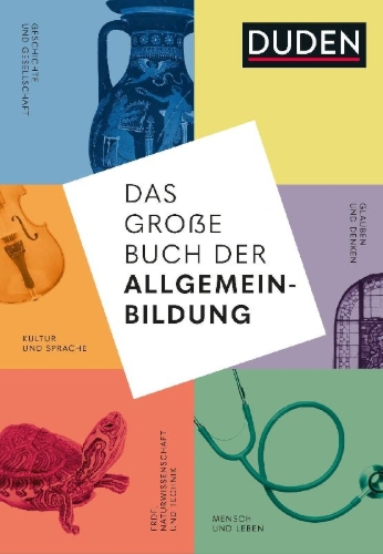 Buchcover und Innenansicht für das Buch: Das große Buch der Allgemeinbildung. Grundwissen von A bis Z. Standardwerk von Geschichte und Wirtschaft bis Mathematik und Technik